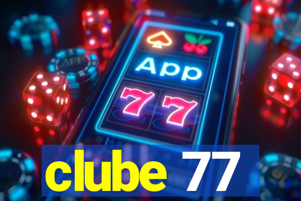 clube 77